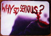 Mouse Pad Why So Serious - Joker